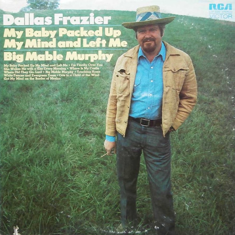 Dallas Frazier My Baby Packed Up My Mind and Left Me LP